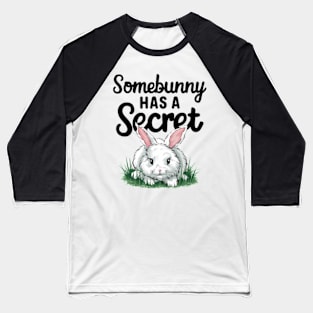 Easter Pregnancy Announcement - Somebunny has a Secret Baseball T-Shirt